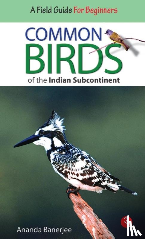 Banerjee, Ananda - Common Birds of the Indian Subcontinent