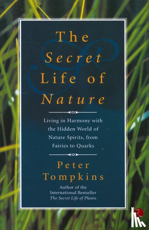 Tompkins, Peter - Secret Life of Nature