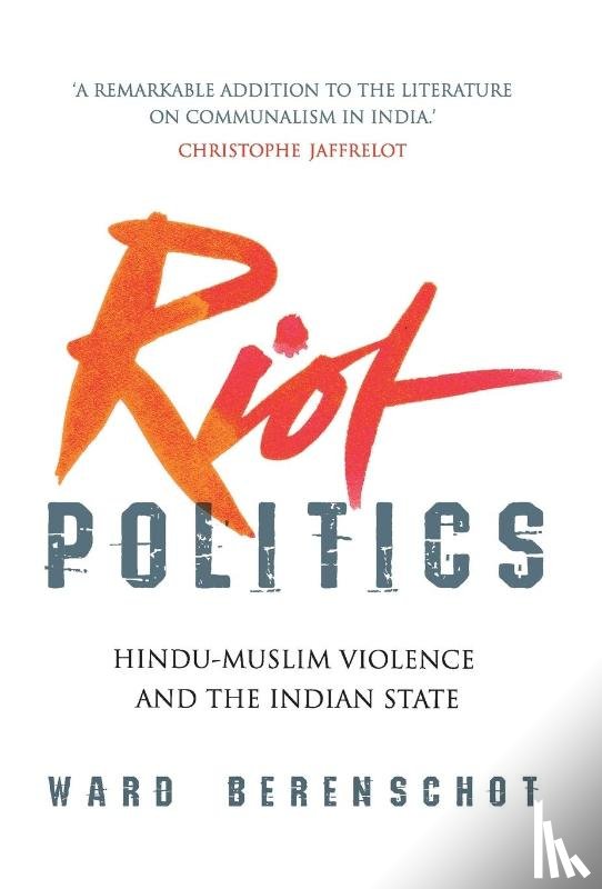 Berenschot, Ward - Riot Politics