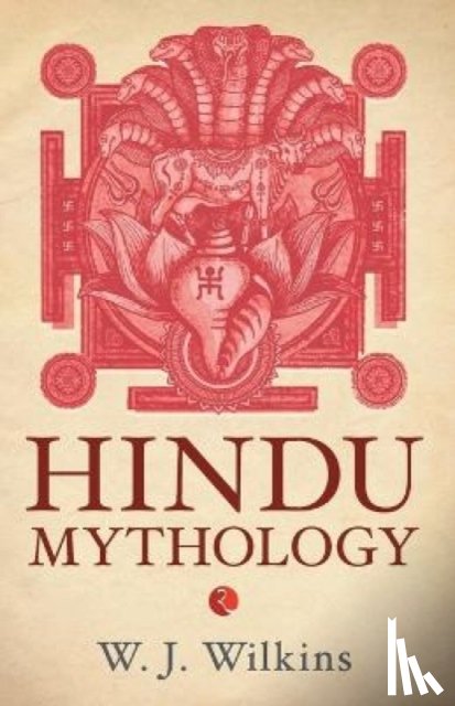 Wilkins, W.J. - Hindu Mythology