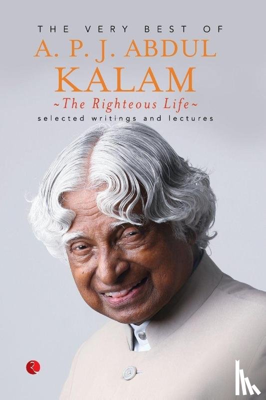 Kalam, A. P. J. Abdul - The Righteous Life