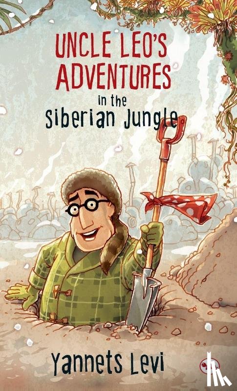 Levi, Yannets - Uncle Leo's Adventures in the Siberian Jungle