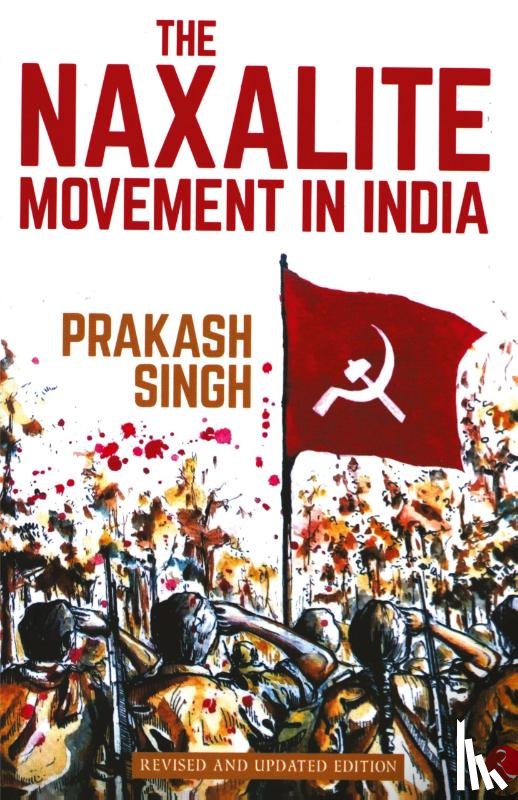 Singh, Prakash - The Naxalite Movement in India