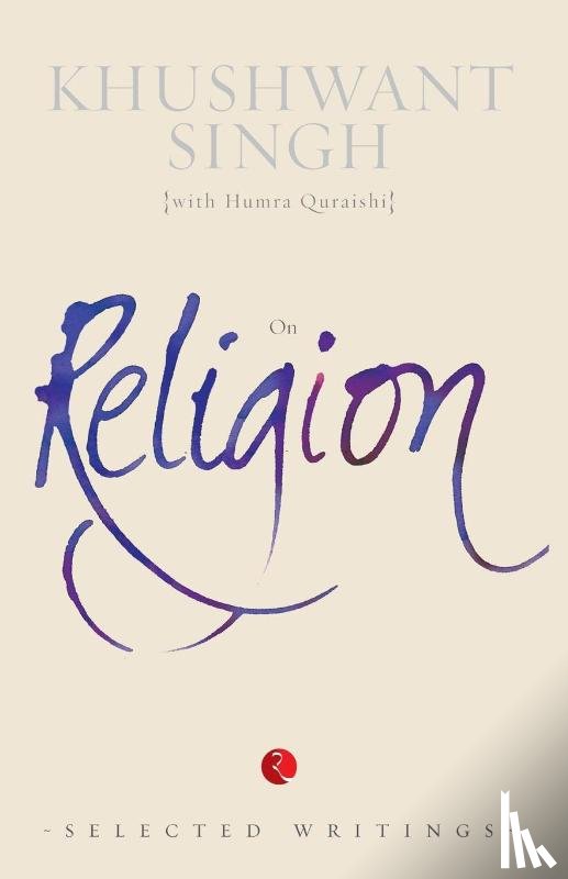 Singh, Khushwant - On Religion