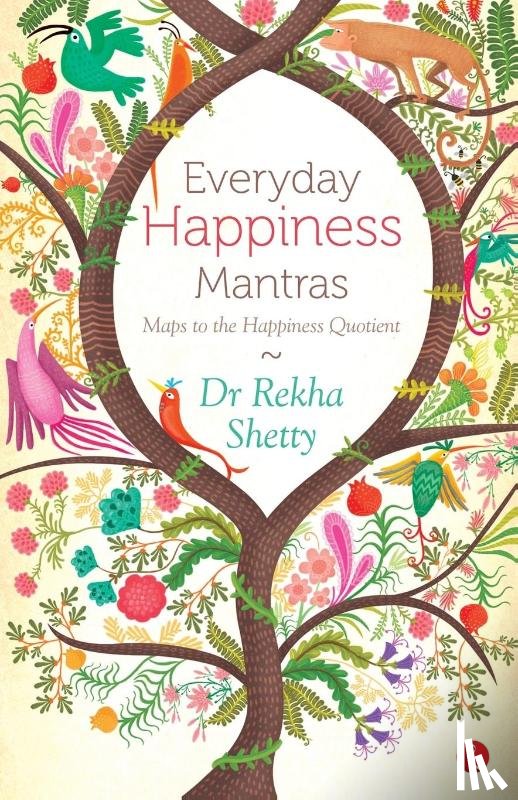 Shetty, Rekha - Everyday Happiness Mantras