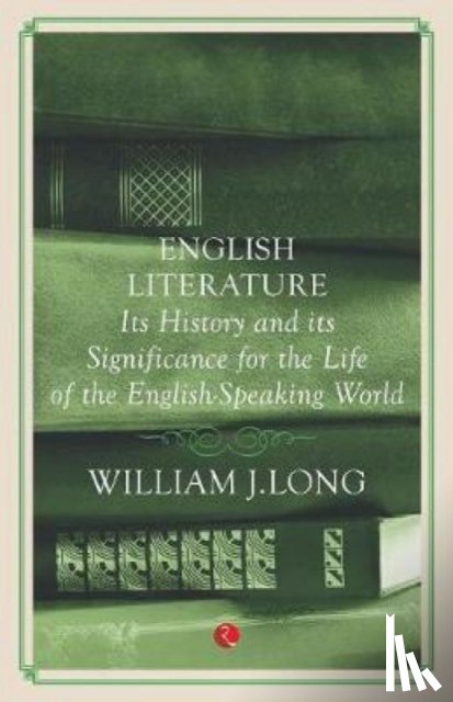 Hudson, William Henry - An Outline History of English Literature