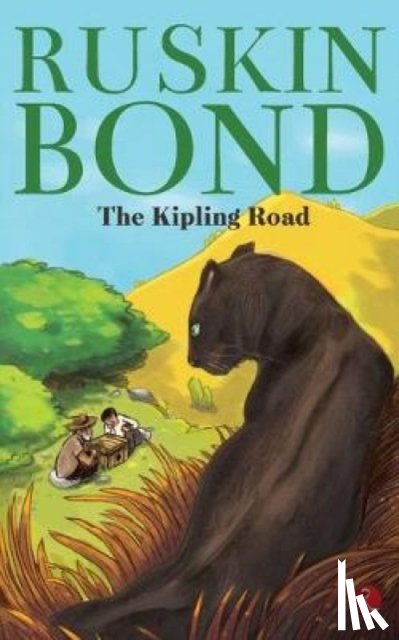 Bond, Ruskin - The Kipling Road