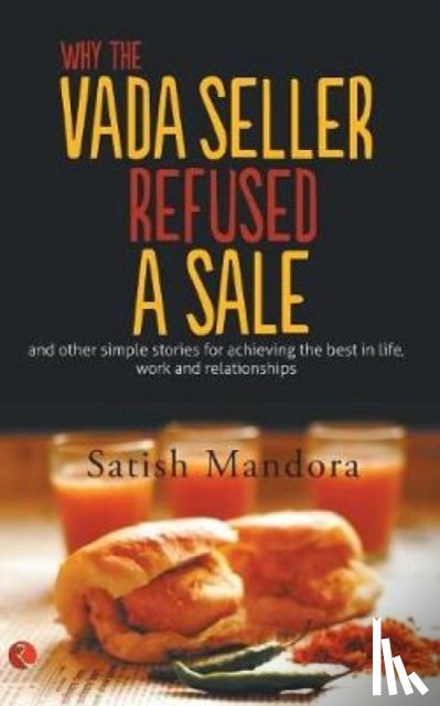 Mandora, Satish - Why The Vada Seller Refused A Sale