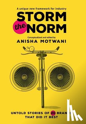 Anisha Motwani - Storm the Norm