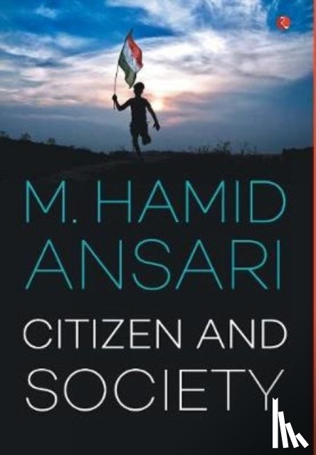 Ansari, M Hamid - Citizen And Society