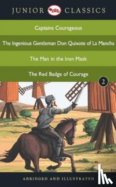 Kipling, Rudyard - Junior Classicbook 2 (Captains Courageous, the Ingenious Gentleman Don Quixote of La Mancha, the Man in the Iron Mask, the Red Badge of Courage) (Junior Classics)