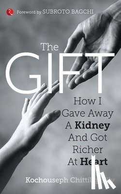 Chittilappilly, Kochouseph - The Gift