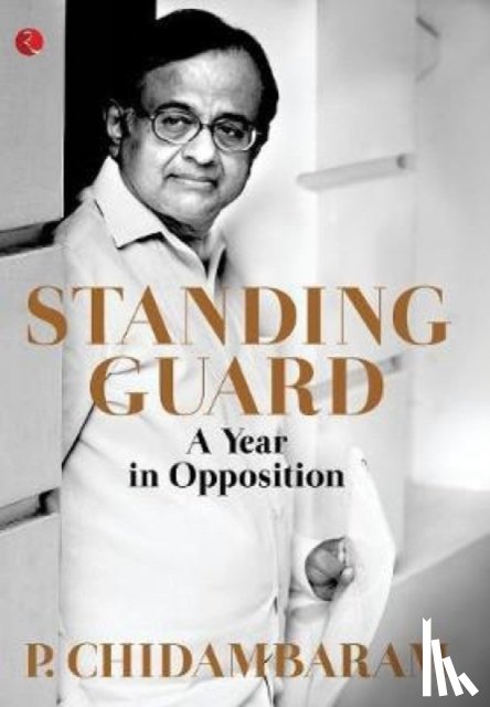 Chidambaram, P. - Standing Guard