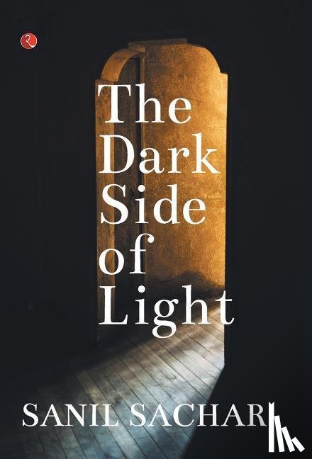 Sachar, Sanil - The Dark Side of Light