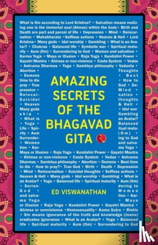 Viswanathan, Ed - Amazing Secrets of the Bhagavad Gita