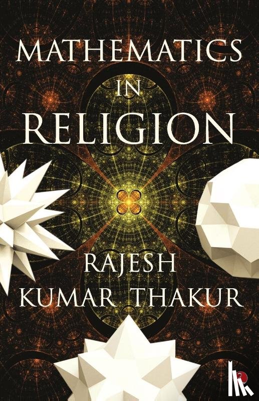 Thakur, Rajesh - Mathematics in Religion