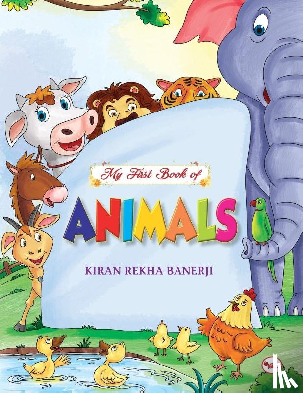 Banerji, Kiran Rekha - My First Book of Animals