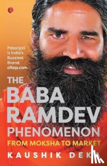 Deka, Kaushik - The Baba Ramdev Phenomenon