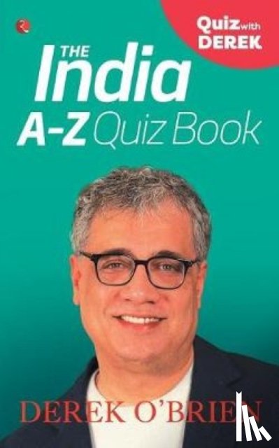 O'Brien, Derek - INDIA A-Z QUIZ BOOK