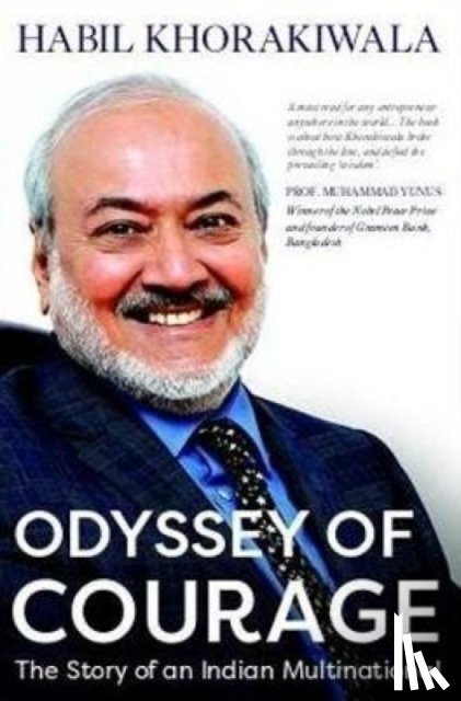 Khorakiwala, Habil - Odyssey of Courage