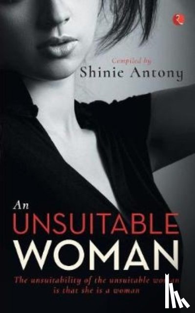 Antony, Shinie - An Unsuitable Woman