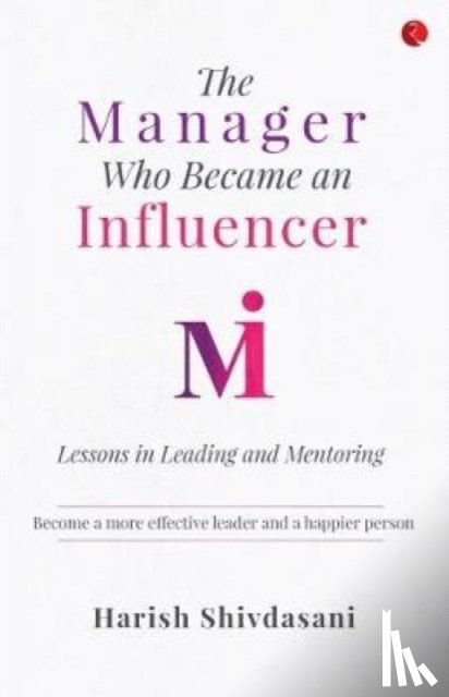 Shivdasani, Harish - The Manager Who Became an Influencer