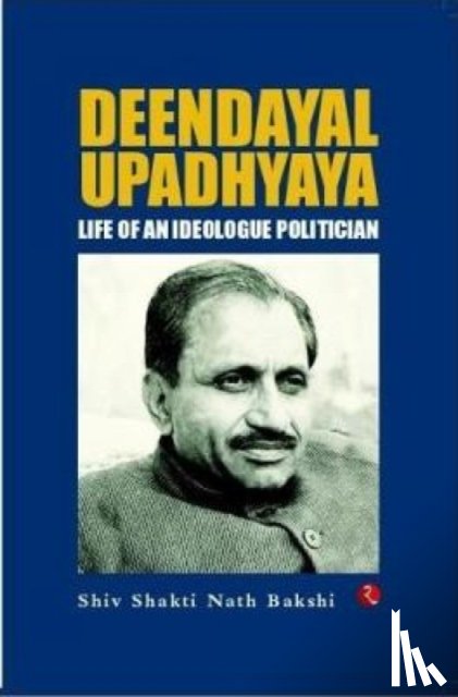 Nath Bakshi, Dr. Shiv Shakti - Deendayal Upadhyaya