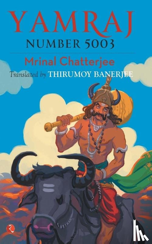 Chatterjee, Mrinal - Yamraj Number 5003