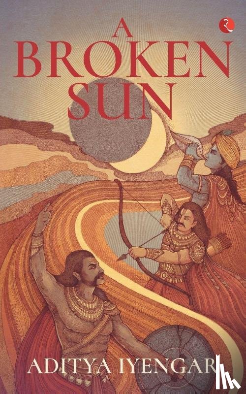 Iyengar, Aditya - A Broken Sun