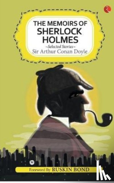 Conan Doyle, Sir Arthur - The Memoirs of Sherlock Holmes
