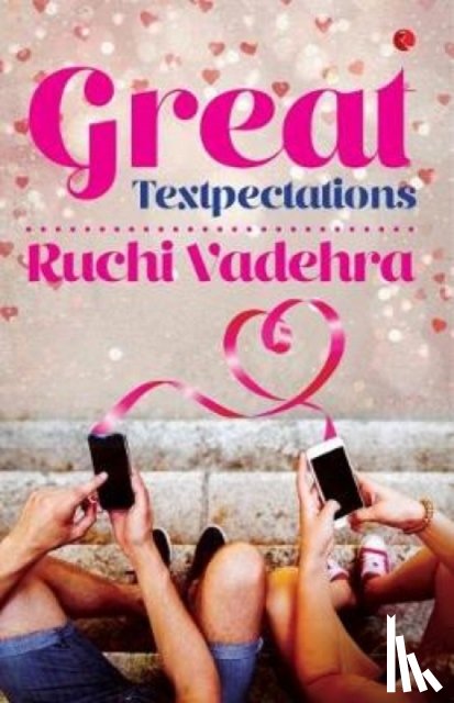 Vadehra, Ruchi - Great Textpectations