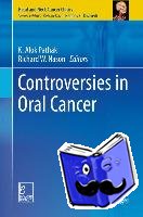 K. Alok Pathak, Richard W. Nason - Controversies in Oral Cancer