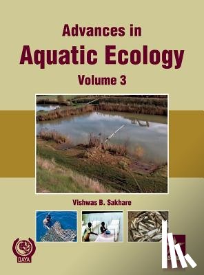 Sakhare, Vishwas B - Advances in Aquatic Ecology Vol. 3