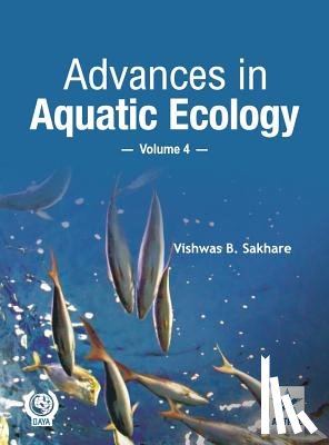 Sakhare, Vishwas B - Advances in Aquatic Ecology Vol. 4