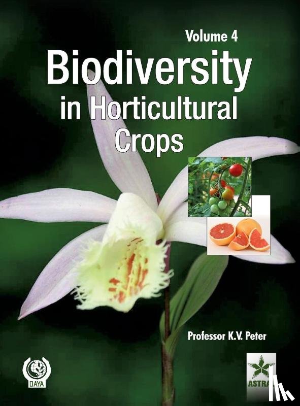 Peter, K V - Biodiversity in Horticultural Crops Vol. 4