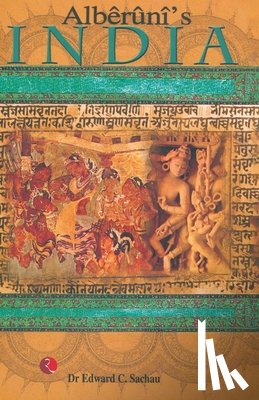 Sachau, Edward C. - Alberuni'S India