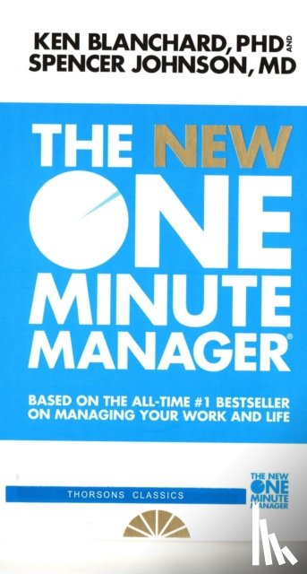 Spencer, M.D. Johnson, Kenneth H., Ph.D. Blanchard - The One Minute Manager
