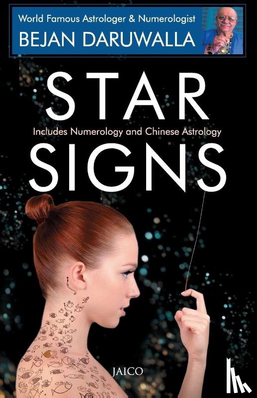 Daruwala, Bejan - Star Signs Includes Numerology & Chinese Astrology