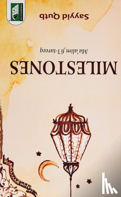Qutb, Sayyid - Milestones