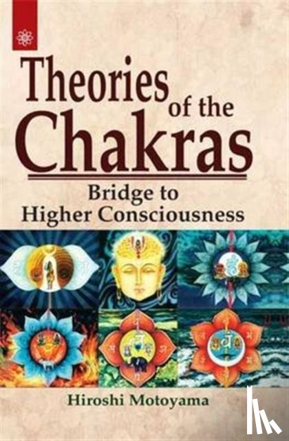 Motoyama, Hiroshi - Theories of the Chakras