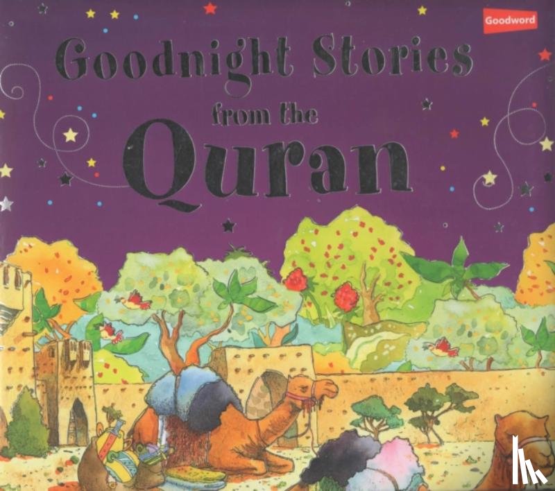 Khan, Saniyasnain - Goodnight Stories from the Quran