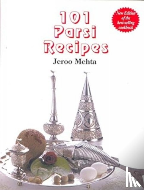 Mehta, Jeroo - 101 Parsi Recipes