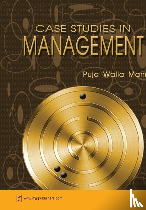 Puja Walia Ed Mann - Case Studies in Management1