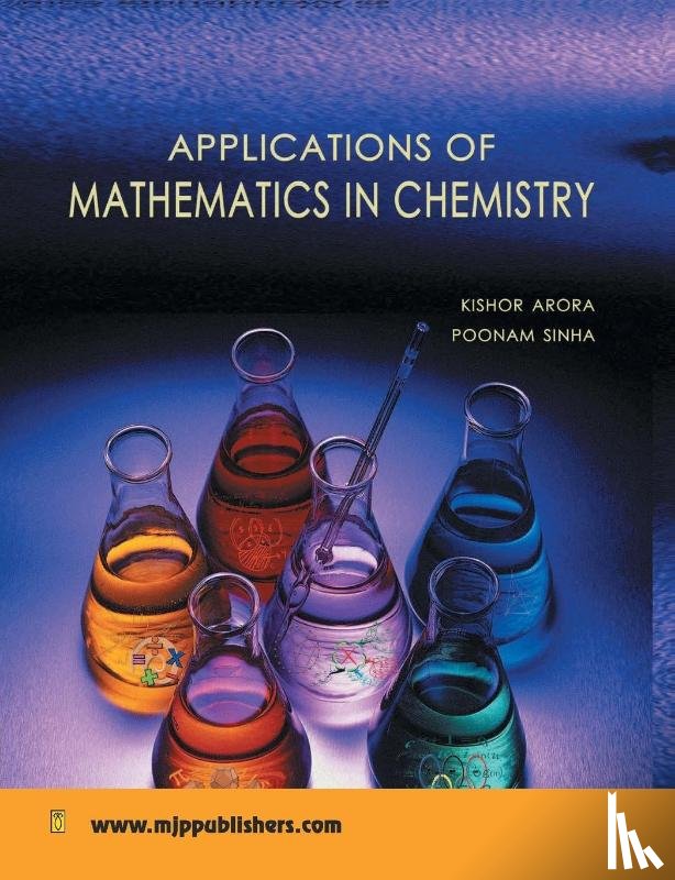 Arora, Kishor, Sinha, Poonam - Applications of Mathematical Chemistry