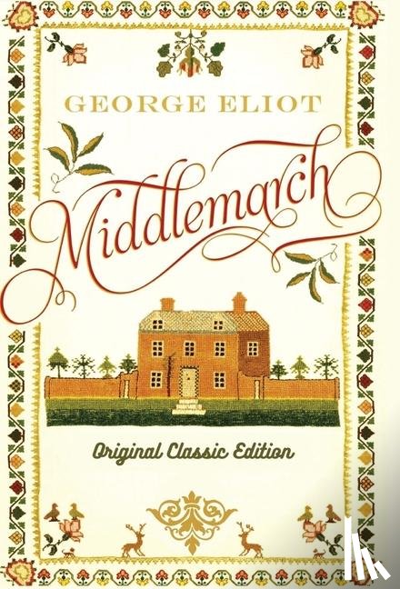 Eliot, George - Eliot, G: Middlemarch