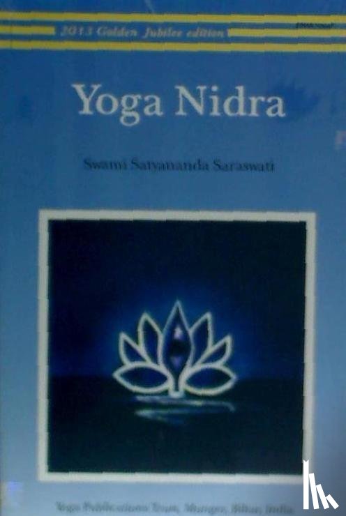 Saraswati, Swami Satyananda - Yoga Nidra