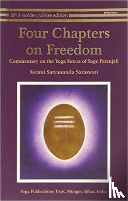 Saraswati, Swami Satyananda - Four Chapters on Freedom