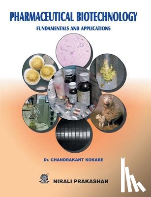 Kokare, Dr Chandrakant - Pharmaceutical Biotechnology Fundamentals and Application