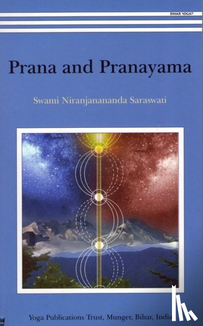 Saraswati, Swami Niranjanananda - Prana and Pranayama