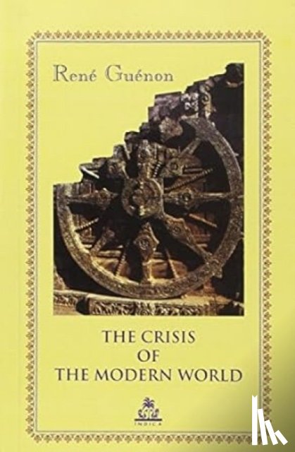 Guenon, Rene - The Crisis of the Modern World